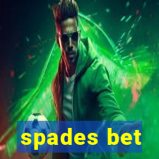 spades bet